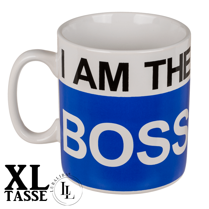 XL Tasse I am the Boss !